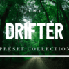 A Wandering Tribe - The Drifter Collection Lightroom Presets